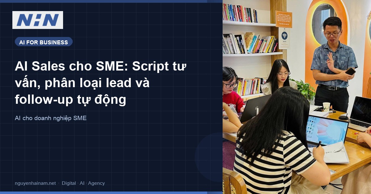 AI Sales for SMEs: Consultative Scripts, Lead Tagging, and Follow-Up Systems
