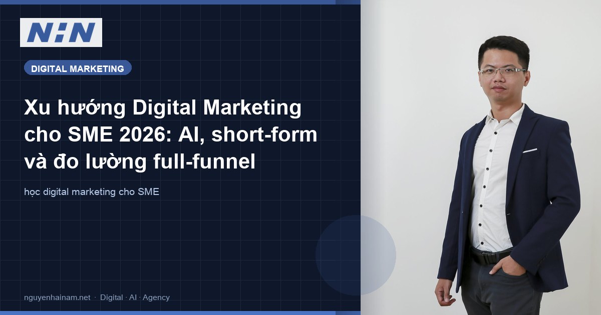 SME Digital Marketing Trends 2026: AI Workflows, Short-Form, and Full-Funnel Measurement